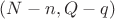 $(N-n, Q-q)$