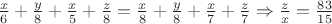 $  \frac{x}{6}+\frac{y}{8}+\frac{x}{5}+\frac{z}{8}=\frac{x}{8}+\frac{y}{8}+\frac{x}{7}+\frac{z}{7}\Rightarrow \frac{z}{x}=\frac{83}{15}$