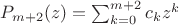 $P_{m+2}(z)=\sum_{k=0}^{m+2}c_kz^k$