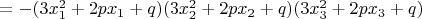 $=-(3x_1^2+2px_1+q)(3x_2^2+2px_2+q)(3x_3^2+2px_3+q)$
