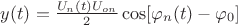 $y(t)=\frac{U_n(t) U_{on}}{2}\cos[\varphi_n(t)-\varphi_0]$