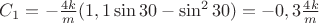 $C_1=-\frac{4k}{m}(1,1\sin30&deg;-\sin^230&deg;)=-0,3\frac{4k}{m}$