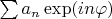 $\sum a_n \exp(i n \varphi)$