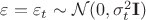 $\varepsilon = \varepsilon _t \sim \mathcal N(0, \sigma _t^2 \mathbf I)$ $\varepsilon = \varepsilon _t \sim \mathcal N(0, \sigma _t^2 \mathbf I)$