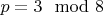 $p=3\mod 8$
