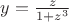 $y=\frac{z}{1+z^3}$