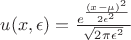$u(x,\epsilon)=\frac{e^{\frac{(x-\mu)^2}{2\epsilon^2}}}{\sqrt{2\pi\epsilon^2}}$