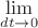 $\lim\limits_{dt \to 0}$