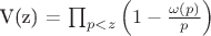 V(z) = \prod_{p < z} \left(1 - \frac{\omega(p)}{p}\right)