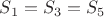 $S_1=S_3=S_5$