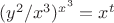 $(y^2/x^3)^{x^3} = x^t$