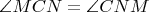 $\angle{MCN}=\angle{CNM}\=\frac12\alpha$