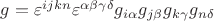 $ g= \varepsilon^{ijkn} \varepsilon^{\alpha\beta\gamma\delta} g_{i\alpha} g_{j\beta} g_{k\gamma} g_{n\delta} $