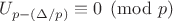 $U_{p-(\Delta/p)} \equiv 0 \pmod{p}$