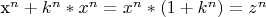 x^n+k^n*x^n=x^n*(1+k^n)=z^n