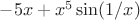 $-5x+x^5\sin (1/x)$