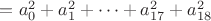 $=a_0^2+a_1^2+\dots+a_{17}^2+a_{18}^2$