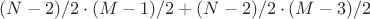 $(N-2)/2 \cdot (M-1)/2 + (N-2)/2 \cdot (M-3)/2$