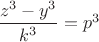 $\dfrac{z^3-y^3}{k^3}=p^3$