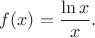 $f(x)=\dfrac{\ln x}{x}.$