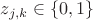 $z_{j,k}\in \{0,1\}$