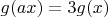 $g(ax)=3g(x)$