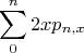 $$\sum\limits_{0}^{n}2xp_{n,x}$$