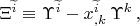 $\Xi^{\widetilde i} \equiv \Upsilon^{\widetilde i}-x^{\widetilde i}_{,k} \, \Upsilon^k\,,$