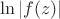 $\ln |f(z)| $