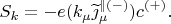 $$S_k=-e(k_\mu \widetilde{\jmath}^{\parallel(-)}_\mu)c^{(+)}.$$