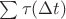 $\sum\tau(\Delta t)$