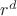 $r^d$