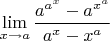 $$ \lim_{x\to a} \frac{a^{a^x}-a^{x^a}}{a^x-x^a}$$