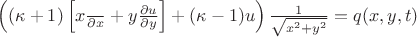 \left((\kappa+1)\left[x\frac{\partialu}{\partial x}+y\frac{\partial u}{\partial y}\right]+(\kappa-1)u\right)\frac{1}{\sqrt{x^2+y^2}}=q(x,y,t)