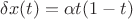 $\delta x(t) = \alpha t (1-t)$