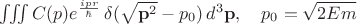 $\iiint C(p)e^\frac{ipr}{\hbar}\, \delta(\sqrt{\mathbf{p}^2}-p_0)\,d^3\mathbf{p},\quad p_0=\sqrt{2Em}$