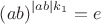 $\left(ab\right)^{\left|ab\right|k_{1}}=e$