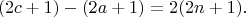 $$(2c+1)-(2a+1)=2(2n+1).$$