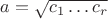 $a=\sqrt{c_1\ldots c_r}$ $a=\sqrt{c_1\ldots c_r}$