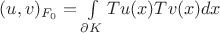 $(u,v)_{F_0}=\int\limits _{\partial K} Tu(x)Tv(x)dx$