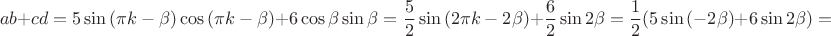 $$ab + cd = 5 \sin {(\pi k - \beta)} \cos {(\pi k - \beta)} + 6 \cos {\beta} \sin {\beta} = \dfrac {5} {2} \sin {(2 \pi k - 2 \beta)} + \dfrac {6} {2} \sin {2 \beta} = \dfrac {1} {2} (5 \sin {(-2\beta)} + 6 \sin {2\beta}) =$$