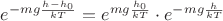 $e^{-mg\frac{h-h_0}{kT}}=e^{mg\frac{h_0}{kT}}\cdot e^{-mg\frac{h}{kT}}$