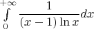 $\int\limits_{0}^{+\infty}{\dfrac{1}{(x-1)\ln x}}dx$