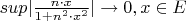 $sup|\frac{n \cdot x}{1+n^2 \cdot x^2}|\to 0, x\in E$
