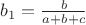 $b_1=\frac{b}{a+b+c}$