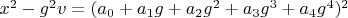 $x^2-g^2 v=(a_0+a_1 g+a_2 g^2+a_3 g^3+a_4 g^4)^2$