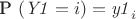 P \left( {\it Y1}=i \right) ={\it y1}_{{i}}