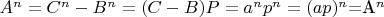 $A^n=C^n-B^n=(C-B)P=a^np^n=(ap)^n$=A^n$