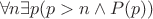 $$\forall n \exists p(p > n \land P(p))$$