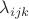 $\lambda_{ijk}$